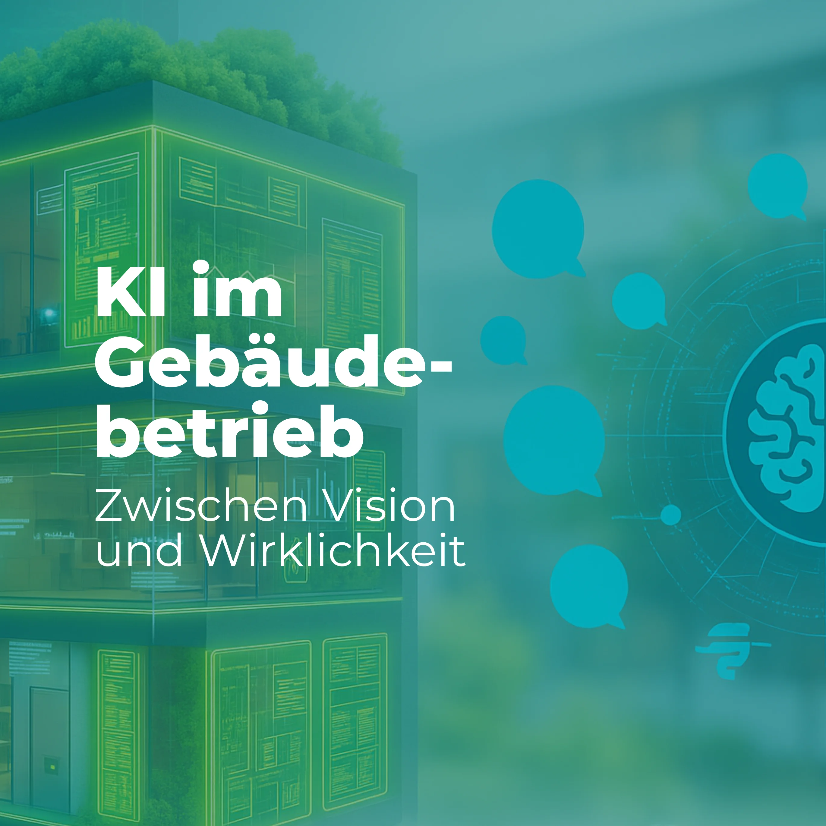 KI im Gebäudebetrieb: Zwischen Vision und Wirklichkeit